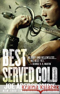 Best Served Cold Joe Abercrombie 9780316198356 Orbit