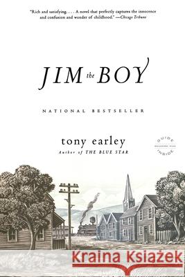 Jim the Boy Tony Earley 9780316198950 Back Bay Books