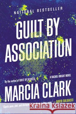 Guilt by Association Marcia Clark 9780316198967
