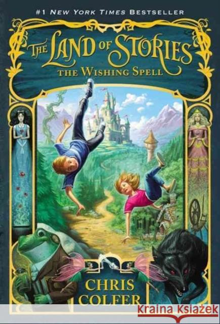 The Wishing Spell Chris Colfer 9780316201568 Little, Brown Books for Young Readers
