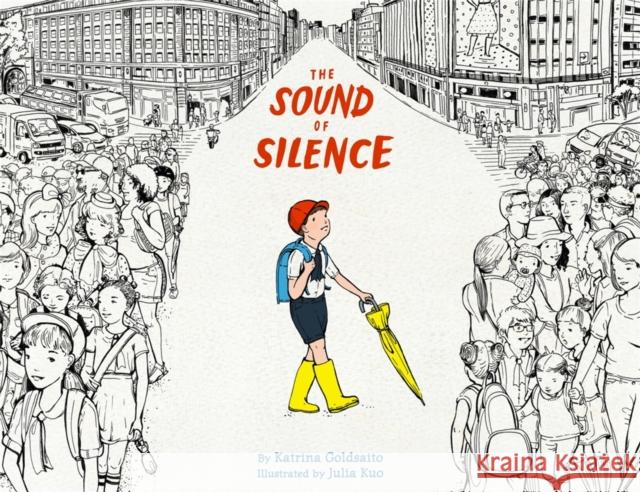 The Sound of Silence Katrina Goldsaito 9780316203371 Little, Brown & Company