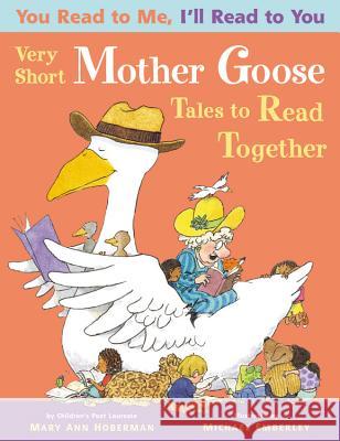 Very Short Mother Goose Tales to Read Together Hoberman, Mary Ann 9780316207157