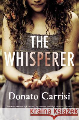 The Whisperer Donato Carrisi 9780316207225 Mulholland Books