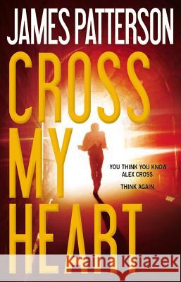 Cross My Heart James Patterson 9780316210911