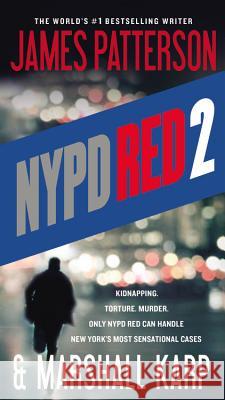 NYPD Red 2 James Patterson Marshall Karp 9780316211260 Little Brown and Company