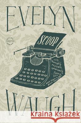 Scoop Evelyn Waugh 9780316216371