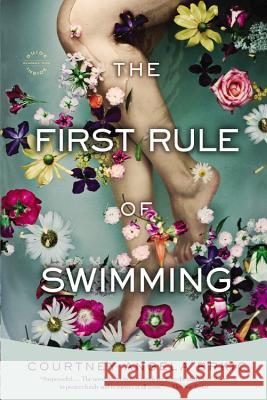 The First Rule of Swimming Courtney Angela Brkic 9780316217361 Back Bay Books