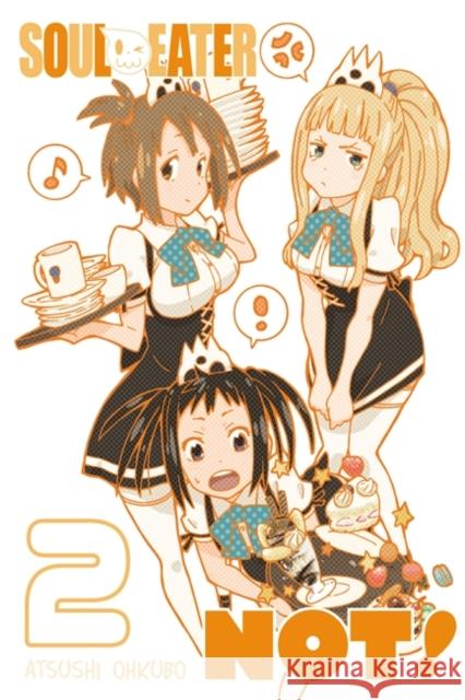 Soul Eater NOT!, Vol. 2  9780316221061 Little, Brown & Company