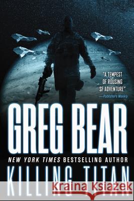 Killing Titan Greg Bear 9780316223980