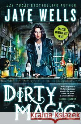 Dirty Magic Jaye Wells 9780316228435