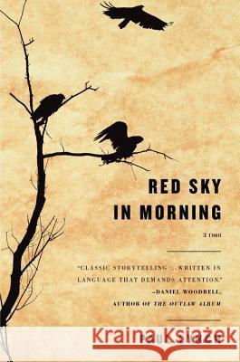Red Sky in Morning Paul Lynch 9780316230254 Little Brown and Company