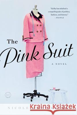 The Pink Suit Nicole Kelby 9780316235679 Back Bay Books