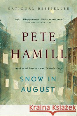 Snow in August Pete Hamill 9780316242820
