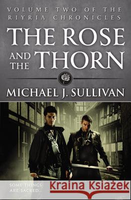 The Rose and the Thorn Michael J 9780316243728 Orbit