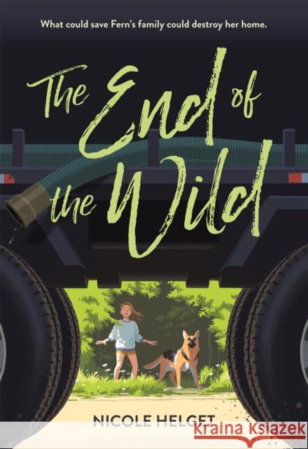 The End of the Wild Nicole Helget 9780316245135