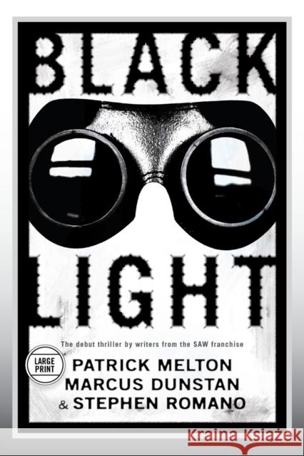 Black Light (Large Print Edition) Melton, Patrick 9780316248143 Mulholland Books
