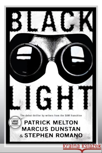 Black Light (Large Print Edition) Melton, Patrick 9780316248143