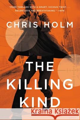 The Killing Kind Chris Holm 9780316259521