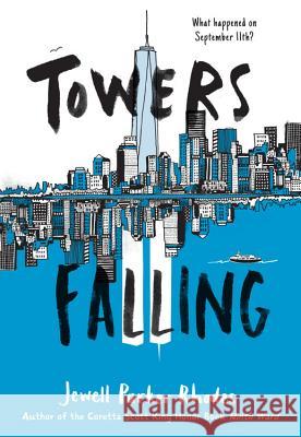 Towers Falling Jewell Parker Rhodes 9780316262217 