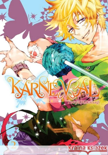 Karneval, Vol. 2 Touya Mikanagi 9780316263474