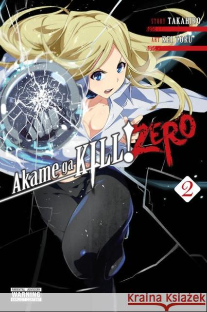 Akame Ga Kill! Zero, Vol. 2 Takahiro 9780316272285 Yen Press