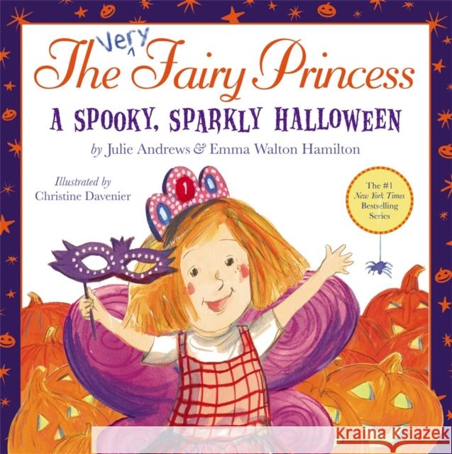 A Spooky, Sparkly Halloween Julie Andrews 9780316283045 Little Brown and Company