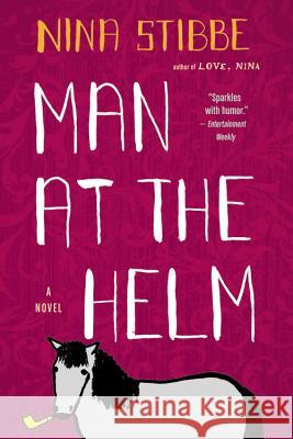 Man at the Helm Nina Stibbe 9780316286701