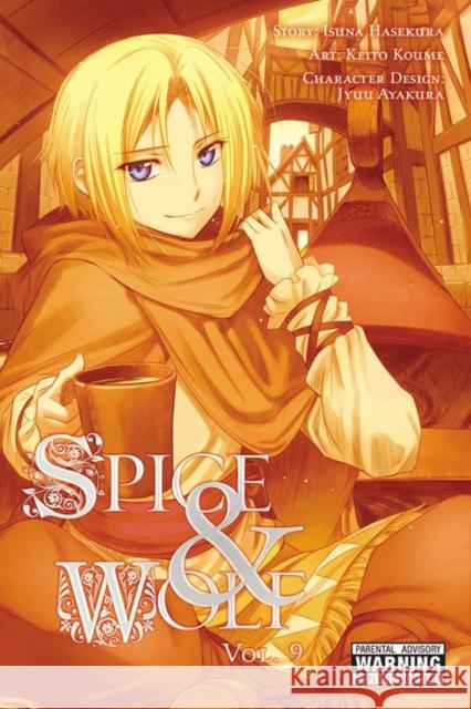 Spice And Wolf: Vol 9 - Manga Isuna Hasekura 9780316294874 Little, Brown & Company