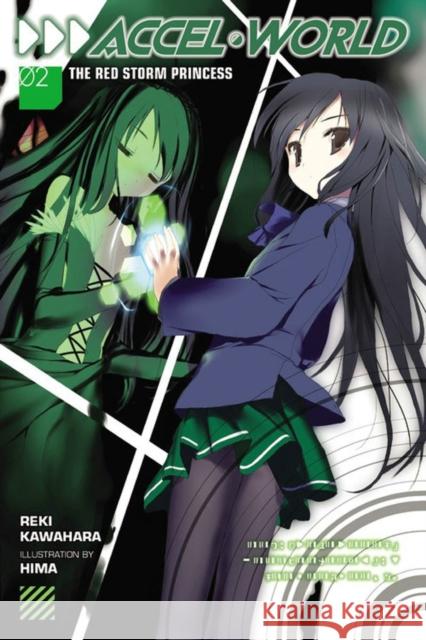 Accel World, Vol. 2 (Novel): The Red Storm Princess Reki Kawahara 9780316296366 Yen Press