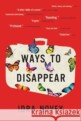 Ways to Disappear Novey, Idra 9780316298476 Back Bay Books