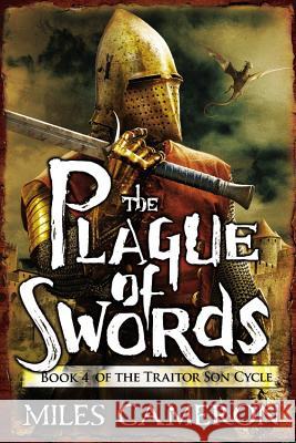 The Plague of Swords Miles Cameron 9780316302425 Orbit