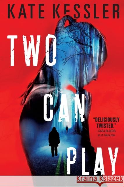 Two Can Play Kate Kessler 9780316302531 Redhook