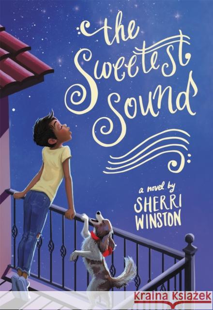 The Sweetest Sound Sherri Winston 9780316302937 Little, Brown Books for Young Readers