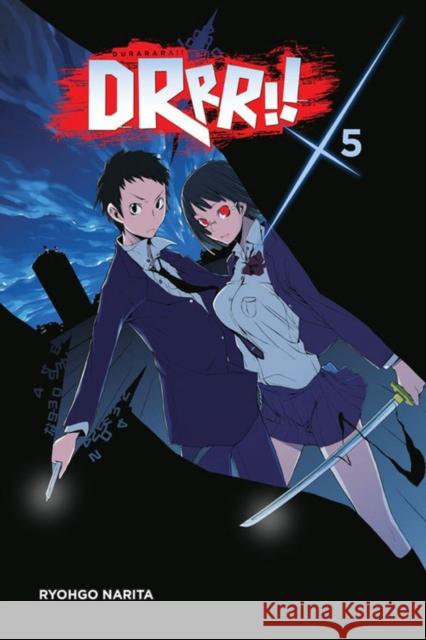 Durarara!!, Vol. 5 (light novel) Suzuhito Yasuda 9780316304795