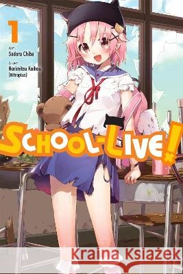 School-Live!, Vol. 1 Sadoru Chiba 9780316309707