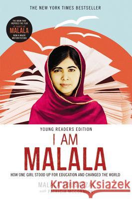 I Am Malala: How One Girl Stood Up for Education and Changed the World (Young Readers Edition) Malala Yousafzai 9780316311199