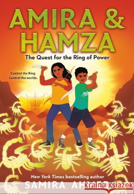 Amira & Hamza: The Quest for the Ring of Power Samira Ahmed 9780316318716 Little, Brown Books for Young Readers