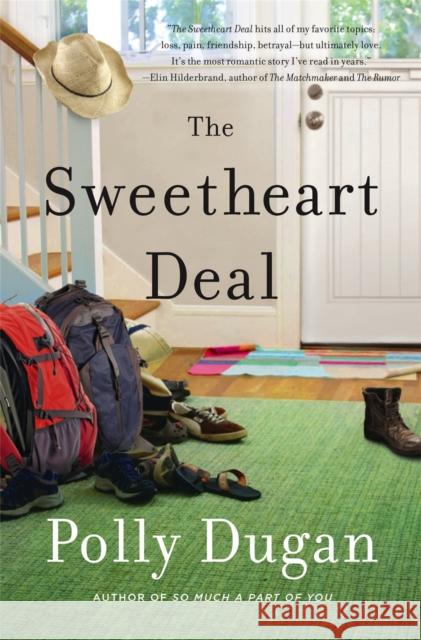 The Sweetheart Deal Polly Dugan 9780316320344