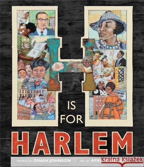 H Is for Harlem Dinah Johnson April Harrison 9780316322379 Christy Ottaviano Books-Henry Holt and Compan