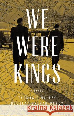 We Were Kings Thomas O'Malley Douglas Graha 9780316323536