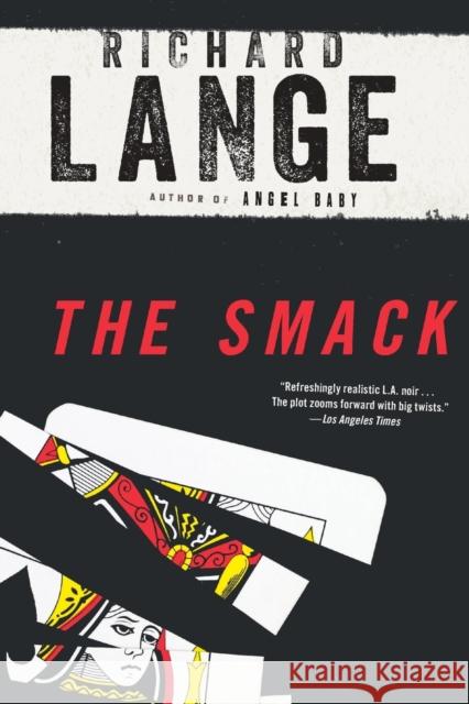 The Smack Richard Lange 9780316327619