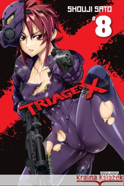 Triage X, Volume 8 Shouji Sato 9780316336529 Yen Press