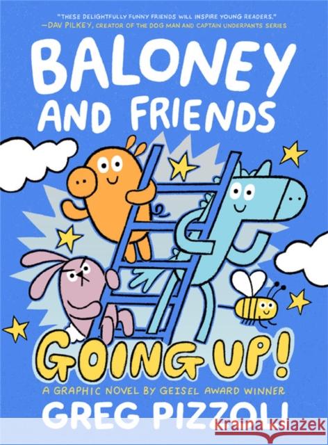 Baloney and Friends: Going Up! Greg Pizzoli 9780316337656