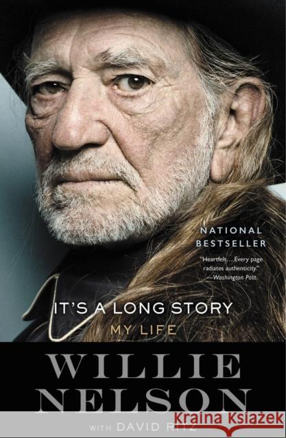 It's a Long Story: My Life Willie Nelson David Ritz 9780316339315 Little Brown and Company