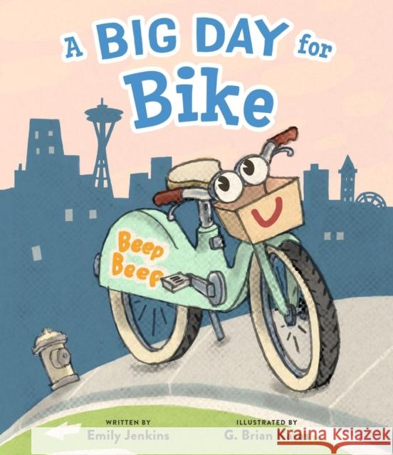 A Big Day for Bike Emily Jenkins 9780316340175 Little, Brown & Company