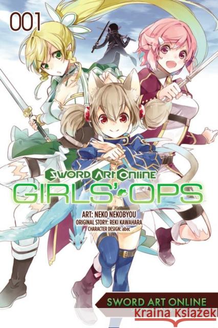 Sword Art Online: Girls' Ops, Vol. 1 Reki Kawahara 9780316342056