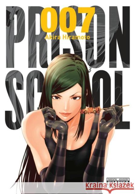 Prison School, Volume 7 Akira Hiramoto 9780316346184