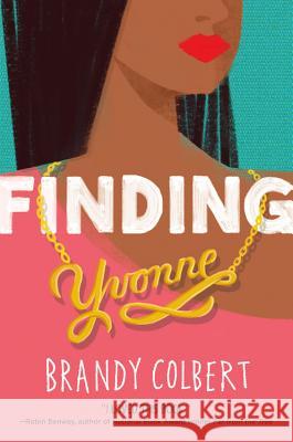 Finding Yvonne Brandy Colbert 9780316349055 