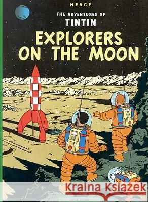 Explorers on the Moon Hergé 9780316358460