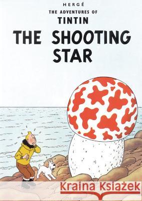 The Shooting Star Herge 9780316358514 Little Brown and Company